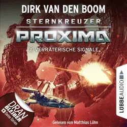 Cover - Dirk van den Boom - Sternkreuzer Proxima - Folge 2 - Verräterische Signale