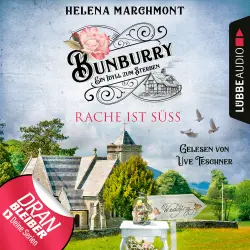 Cover - Helena Marchmont - Bunburry - Ein Idyll zum Sterben - Folge 7 - Rache ist süß