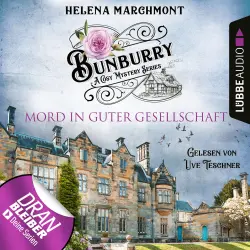 Cover - Helena Marchmont - Ein Idyll zum Sterben - Ein englischer Cosy-Krimi - Bunburry - Folge 6 - Mord in guter Gesellschaft