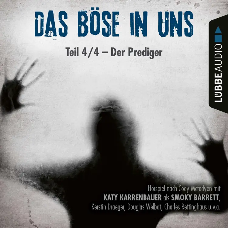 Cover von Cody Mcfadyen - Das Böse in uns - Teil 04 - Der Prediger