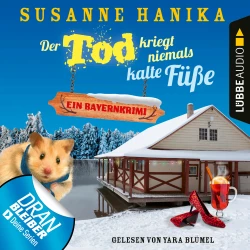 Cover - Susanne Hanika - Sofia und die Hirschgrund-Morde - Teil 7 - Der Tod kriegt niemals kalte Füße - Ein Bayernkrimi