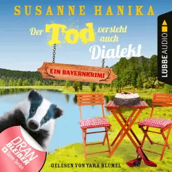 Cover - Susanne Hanika - Sofia und die Hirschgrund-Morde - Teil 6 - Der Tod versteht auch Dialekt - Bayernkrimi