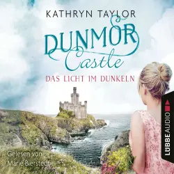 Cover - Kathryn Taylor - Dunmor Castle 1 - Das Licht im Dunkeln