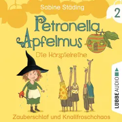 Cover - Petronella Apfelmus - Petronella Apfelmus - Die Hörspielreihe - Folge 2 - Zauberschlaf und Knallfroschchaos