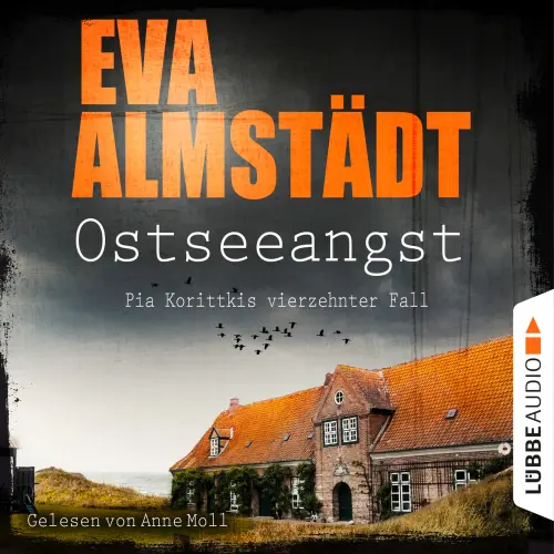 Cover von Eva Almstädt - Kommissarin Pia Korittki 14 - Ostseeangst - Pia Korittkis vierzehnter Fall
