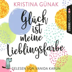 Cover - Kristina Günak - Glück ist meine Lieblingsfarbe