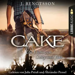 Cover - J. Bengtsson - Cake - Die Liebe von Casey und Jake