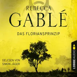 Cover - Rebecca Gablé - Das Floriansprinzip