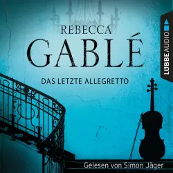 Cover - Rebecca Gablé - Das letzte Allegretto