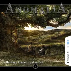 Cover - Anomalia - Das Hörspiel - Folge 6 - Hochmut kommt vor dem Fall