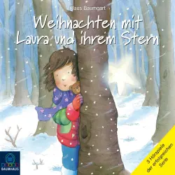 Cover - Klaus Baumgart - Lauras Stern - Sonderband: Weihnachten mit Laura und ihrem Stern / Laura sucht den Weihnachtsmann / Lauras Weihnachtsstern / Die gestohlene Nase