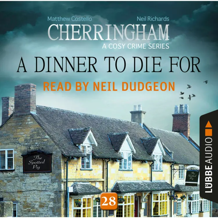 Cover von Matthew Costello - Cherringham: A Cosy Crime Series - Episode 28 - A Dinner to Die For