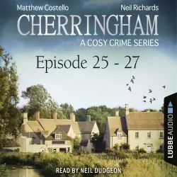 Cover - Matthew Costello - Cherringham: A Cosy Crime Compilation - Episode 25-27