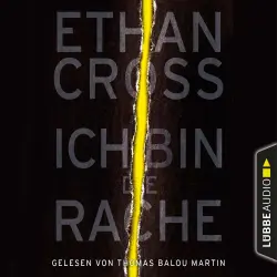 Cover - Ethan Cross - Ein Shepherd Thriller 6 - Ich bin die Rache