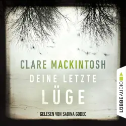 Cover - Clare Mackintosh - Deine letzte Lüge