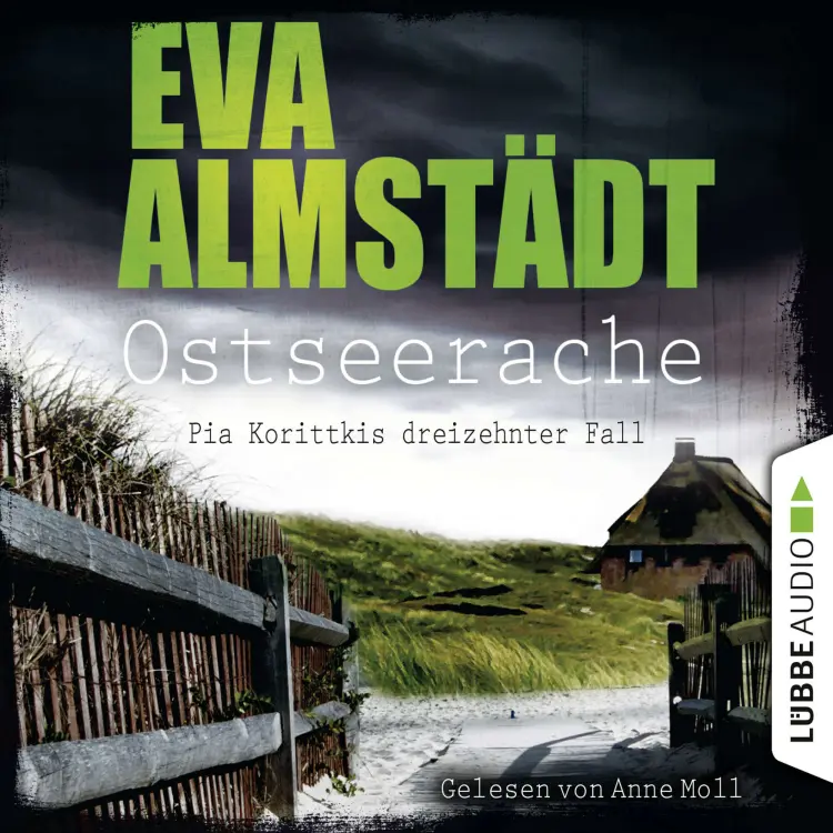 Cover von Eva Almstädt - Kommissarin Pia Korittki 13 - Ostseerache - Pia Korittkis dreizehnter Fall