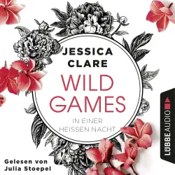 Cover - Jessica Clare - Wild Games - Teil 1 - In einer heißen Nacht