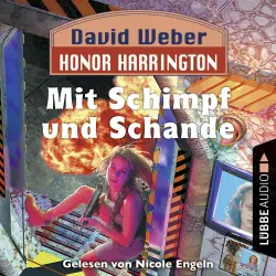 Cover - David Weber - Honor Harrington 4 - Mit Schimpf und Schande