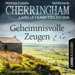 Cover - Cherringham - Landluft kann tödlich sein - Folge 33 - Geheimnisvolle Zeugen