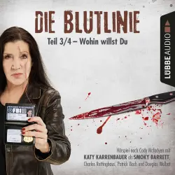 Cover - Die Blutlinie - Folge 3 - Wohin willst du?