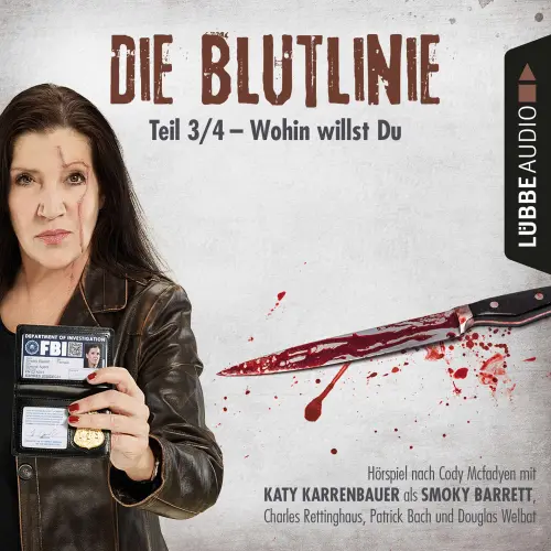 Cover von Die Blutlinie - Folge 3 - Wohin willst du?