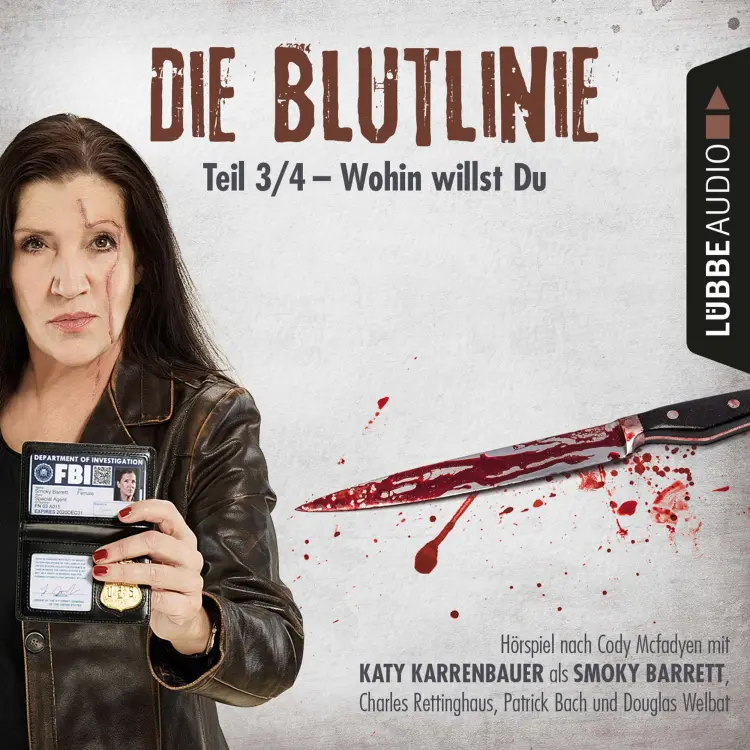 Cover von Die Blutlinie - Folge 3 - Wohin willst du?