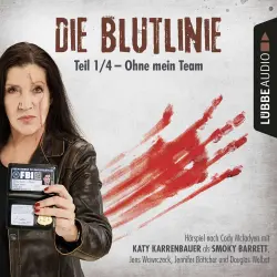 Cover - Die Blutlinie - Folge 1 - Ohne mein Team