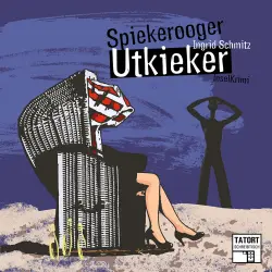 Cover - Ingrid Schmitz - Tatort Schreibtisch - Autoren live - Folge 5 - Spiekerooger Utkieker