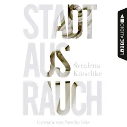 Cover - Svealena Kutschke - Stadt aus Rauch
