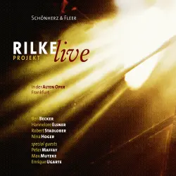 Cover - Schönherz & Fleer - Rilke Projekt - Live in der Alten Oper Frankfurt