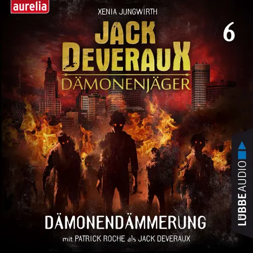 Cover von Xenia Jungwirth - Jack Deveraux Dämonenjäger 6 - Dämonendämmerung