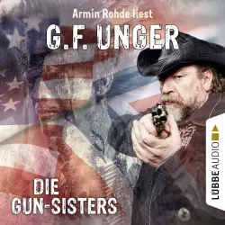 Cover - G. F. Unger - Die Gun-Sisters