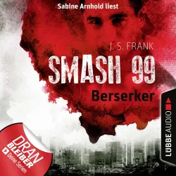 Cover - J. S. Frank - Smash99 - Folge 4 - Berserker