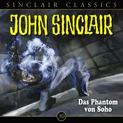 Cover - John Sinclair - Folge 30 - Das Phantom von Soho
