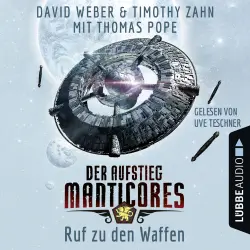 Cover - David Weber - Manticore-Reihe 2 - Ruf zu den Waffen - Der Aufstieg Manticores