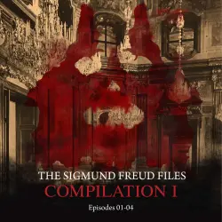 Cover - Heiko Martens - The Sigmund Freud Files - Compilation I - Episodes 01-04: Audio Movies