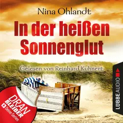 Cover - Nina Ohlandt - Ein schneller Fall für John Benthien - In der heißen Sonnenglut