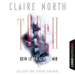 Cover - Claire North - Touch - Dein Leben gehört mir