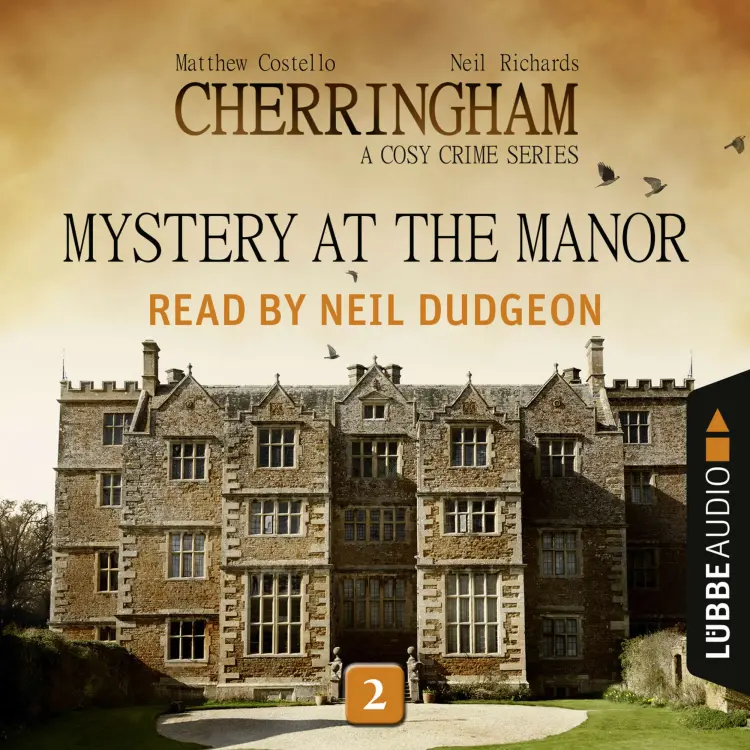 Cover von Matthew Costello - Cherringham: A Cosy Crime Series - Episode 2 - Mystery at the Manor