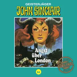 Cover - John Sinclair - Folge 54 - Angst über London
