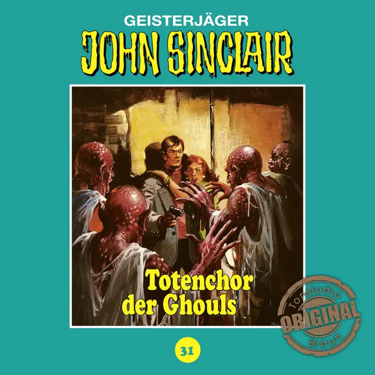 Cover von John Sinclair - Folge 31 - Totenchor der Ghouls