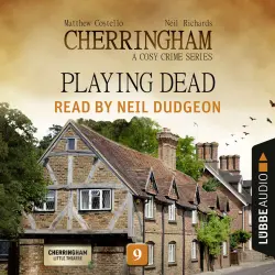 Cover - Matthew Costello - Cherringham: A Cosy Crime Series - Episode 9 - Playing Dead