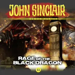Cover - John Sinclair Demon Hunter - Episode 11 - Rage of the Black Dragon