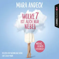 Cover - Mara Andeck - Wolke 7 ist auch nur Nebel - Moyas Liebesexperiment