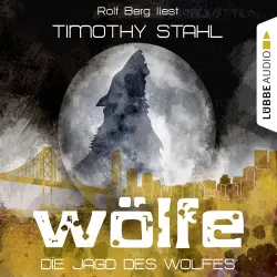 Cover - Timothy Stahl - Wölfe - Folge 3 - Die Jagd des Wolfes