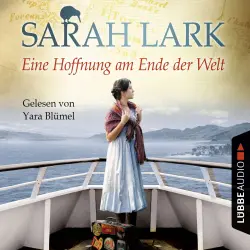 Cover - Sarah Lark - Die Weiße-Wolke-Saga 4 - Eine Hoffnung am Ende der Welt