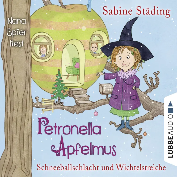 Cover von Sabine Städing - Petronella Apfelmus - Folge 3 - Schneeballschlacht und Wichtelstreiche