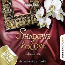 Cover - Cara Bach - Shadows of Love - Folge 4 - Liebeskünste