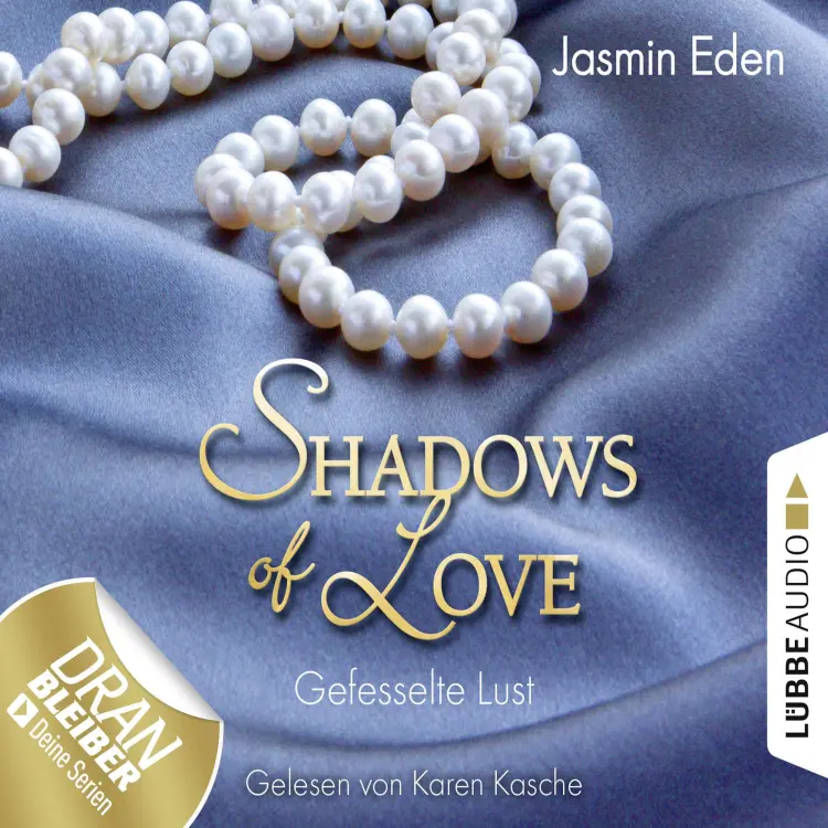 Cover von Jasmin Eden - Shadows of Love - Folge 2 - Gefesselte Lust