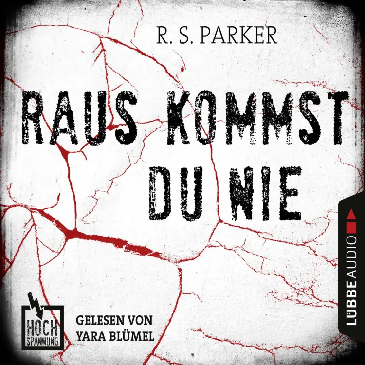 Cover von R. S. Parker - Hochspannung - Folge 2 - Raus kommst du nie